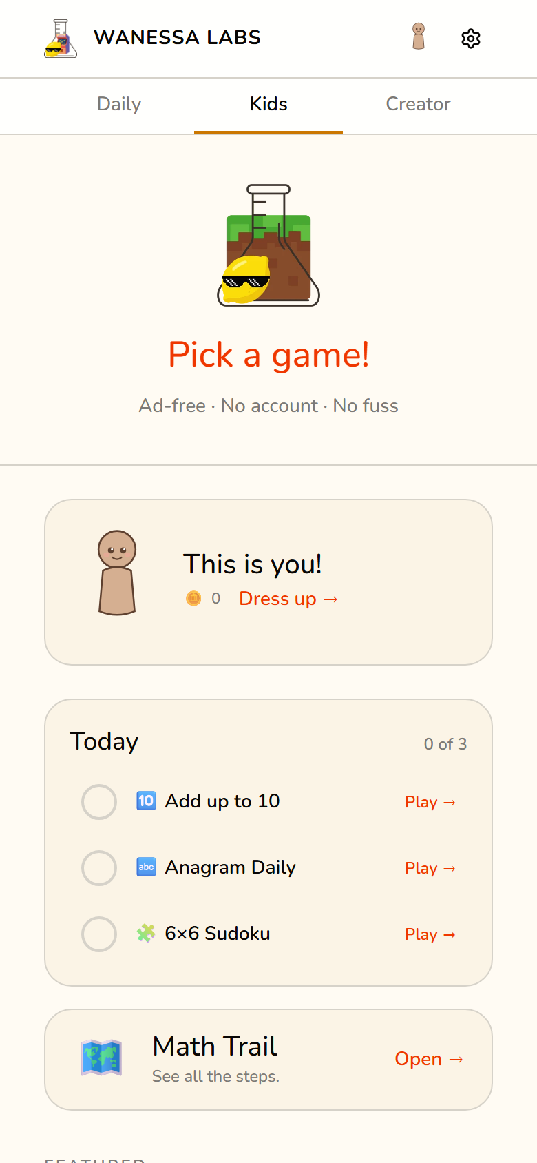 An avatar, a short list for today, and nothing asking to be bought.