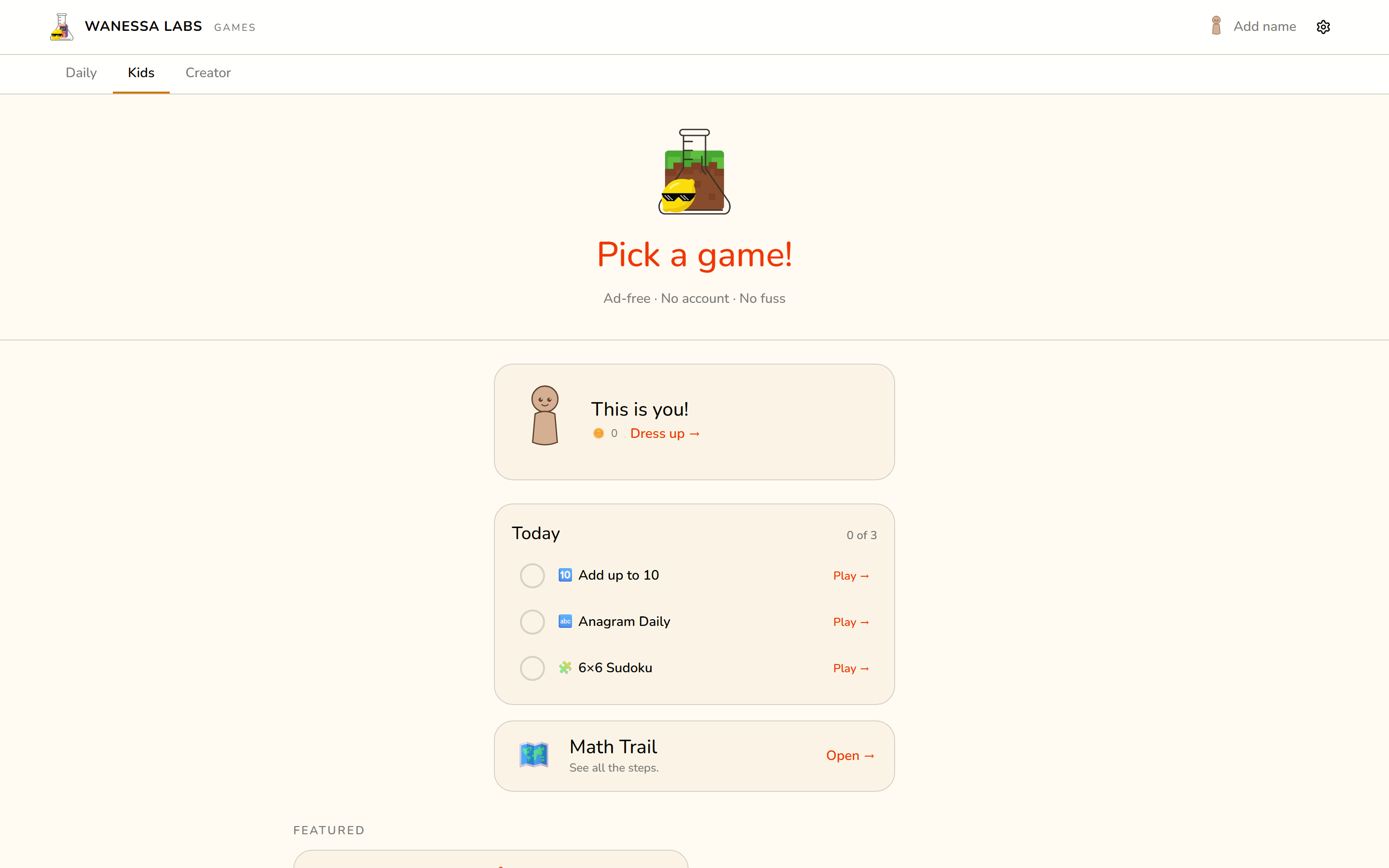 Ad-free, no account, no fuss: the day's games and the Math Trail on one screen.